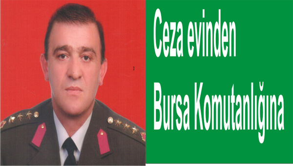 Rizeli Albay Bursa Alay komutan?