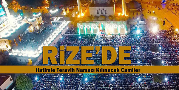 Rizede Hatimle Teravih Namazı Kılınacak Camiler