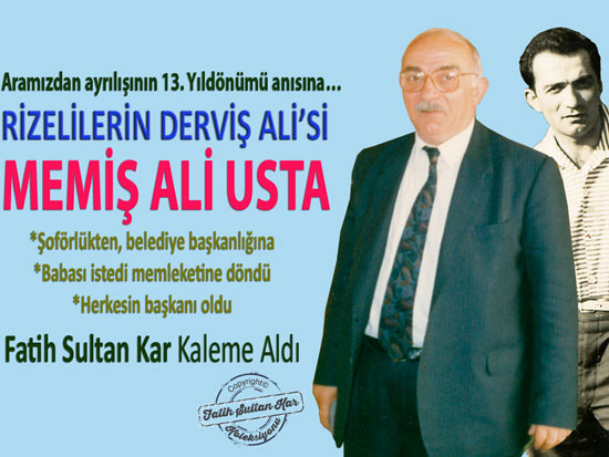 RİZELİLERİN DERVİŞ ALİSİ MEMİŞ ALİ USTA