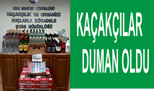 Kaçakçılar DUMAN oldu