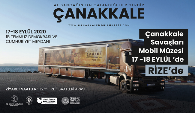 ÇANAKKALE SAVAŞLARI MOBİL MÜZESİ 17-18 EYLÜLDE RİZEDE