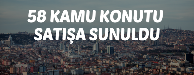 Ankara'da kamu konutu satışı