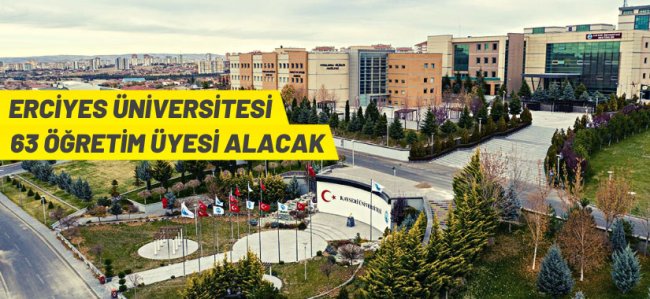 Erciyes Üniversitesi akademik personel alacak