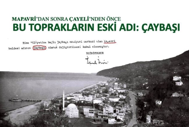 ÇAYELİ’NİN ESKİ ADININ ÇAYBAŞI OLDUĞUNU BİLİYORMUYDUNUZ?