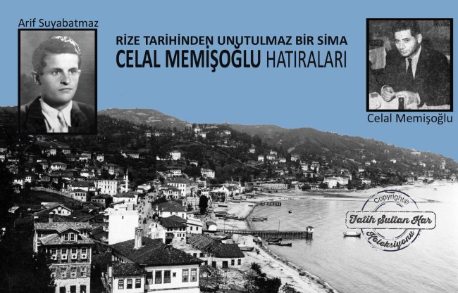 CELAL MEMİŞOĞLU HATIRALARI
