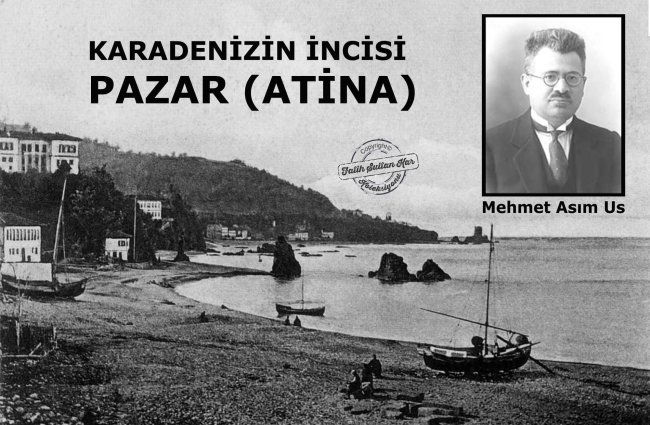 KARADENİZİN İNCİSİ PAZAR (ATİNA)