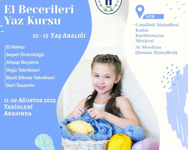 ÇOCUKLARA EL BECERİSİ KURSU AÇILIYOR