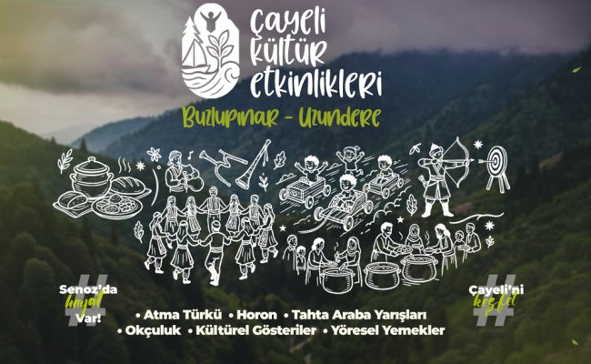 Çayeli’nde kültür ve gelenekler yeniden buluşuyor