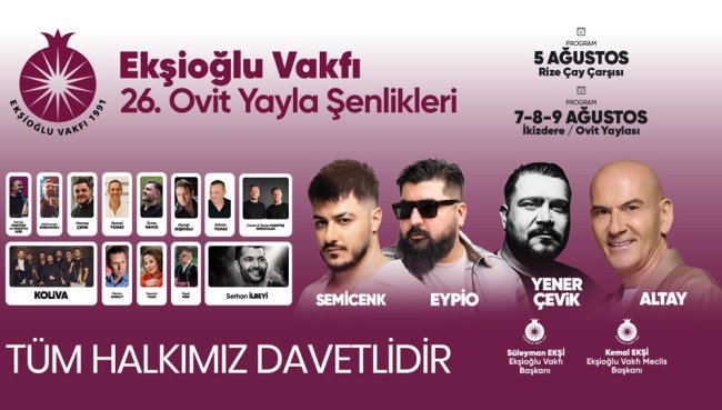 Ekşioğlu Vakfı 26. Ovit Yayla Şenlikleri için geri sayım başladı!